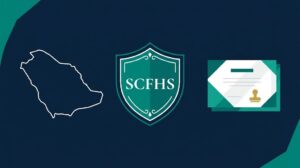 What is SCFHS Saudi Arabia, Saudi Commission for Health Specialties licensing explained for doctors